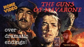 The Guns Of Navarone - over dramatic endings