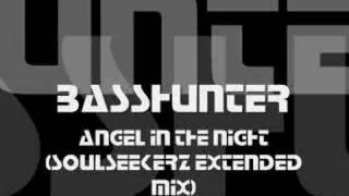 Basshunter Angel In The Night (Soulseekerz Extended Mix)