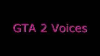 GTA 2 Voices