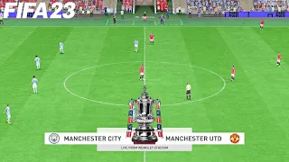 FIFA 23 | Manchester City vs Manchester United - The Emirates FA Cup Final 2022/23 - Full Gameplay