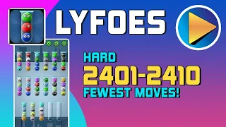 Lyfoes Hard Levels 2401 to 2410 Walkthrough [100% Perfect!]