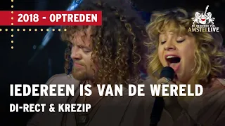 DI-RECT & Krezip - Iedereen Is Van De Wereld | De Vrienden van Amstel LIVE 2018