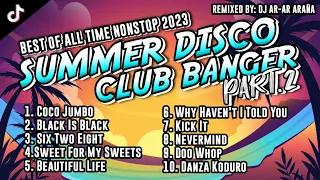 BEST OF 80'S 90'S SUMMER DISCO (PART.2) CLUB BANGER NONSTOP CLEAN MIX (DJ AR-AR ARAÑA REMIX) 2023