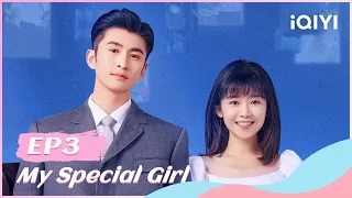 【FULL】独一有二的她 EP3：Gu Jiuli and Hao Liang causing an Upset🤗 | My Special Girl | iQIYI Romance