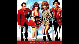 The B 52's   Roam Lost 12'' Version