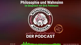 Philosophie und Wahnsinn - im Gespräch mit Dirk Pohlmann