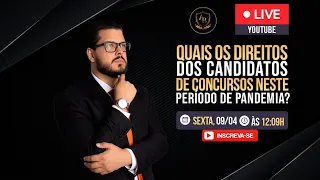 Quais os Direitos dos Candidatos de Concursos neste Período de Pandemia?