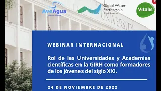 Webinario Internacional: Rol de las Universidades en la Gestión Integrada de los Recursos Hídricos.