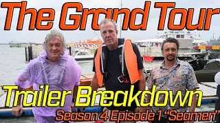 The Grand Tour Trailer Breakdown "Seamen"