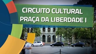 Conhecendo Museus - Ep. 20: CIRCUITO CULTURAL PRAÇA DA LIBERDADE