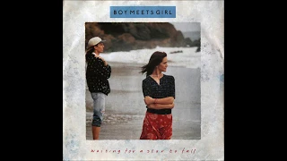 Boy Meets Girl - 1988 - Waiting For A Star To Fall