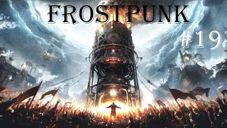 Frostpunk - 19 - London resolution