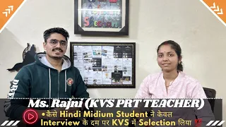 Real KVS Interview Experience ft Ms. Rajni || हिंदी Medium with 58 Marks 💯|| @AshwaniSheoran