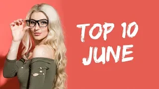 TOP 10 Electro & House Music - JUNE 2019