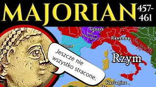 MAJORIAN. "Ostatni" cesarz Rzymu.