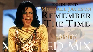 REMEMBER THE TIME (Xtended Mix) Michael Jackson | Enkidu Edits