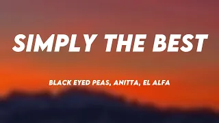 SIMPLY THE BEST - Black Eyed Peas, Anitta, El Alfa (Lyrics Video) 🎵