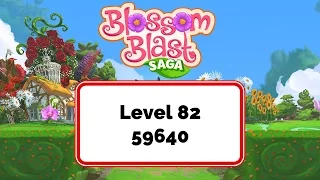 Blossom Blast Saga Level 82 59640 points No Boosters