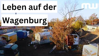 Die Wagenburg - Alternatives Leben in der Stadt