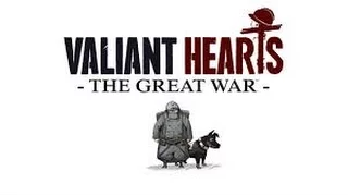 Игрофильм Valiant Hearts: The Great War. Часть 3.