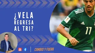 ¿Vela regresa al Tri?