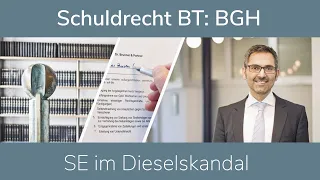 Schuldrecht BT: BGH – SE im Dieselskandal