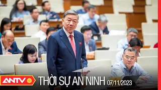 Thời sự an ninh ngày 7/11: Bộ trưởng Tô Lâm trả lời chất vấn trước Quốc hội | ANTV