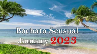 🎶 Bachata Sensual January 2023 🎶