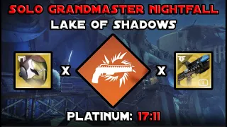 Solo Grandmaster Nightfall - Lake of Shadows In 17 Minutes - Solar Hunter [Destiny 2]