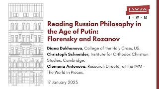 Reading Russian Philosophy in the Age of Putin: Florensky and Rozanov