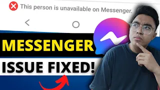 MESSENGER ISSUE FIXED 2022 ( THIS PERSON IS UNAVAILABLE ON MESSENGER)
