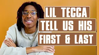 #LilTecca Tells you His First & Last | Preme