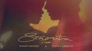 Shawn Mendes and Camila Cabello - Señorita ( KARAOKE / BV)