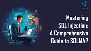 Mastering SQL Injection : A Comprehensive Guide to SQL Map