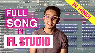 Make A Song in FL Studio 20 - In Hindi - Ep:1