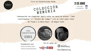 Colección Memoria: Conversación entre Alenmichel Aguilló y Luis Alberto Mariño.