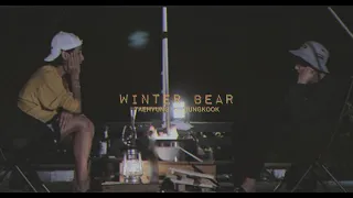 Winter Bear | 𝑇𝑎𝑒ℎ𝑦𝑢𝑛𝑔 x 𝐽𝑢𝑛𝑔𝑘𝑜𝑜𝑘 | fmv