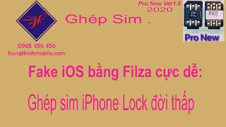 Fake iOS bằng Filza cực dễ - ghép sim iPhone đời thấp ICCID thần thánh