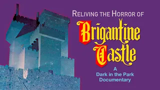Reliving the Horror of Brigantine Castle - A Dark in the Park Documentary