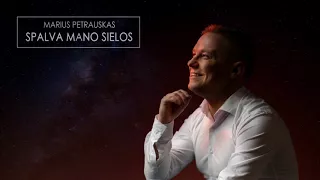 Marius Petrauskas - Spalva mano sielos (Official 2018)