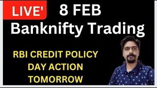 8 Feb🛑Rbi credit policy🛑 | Live Market Analysis For Nifty/Banknifty | Trap Trading Live