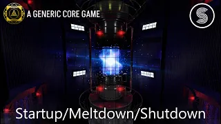 A GENERIC CORE GAME Startup/Meltdown/Shutdown | Roblox