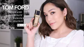 TOM FORD SHADE AND ILLUMINATE SOFT RADIANCE FOUNDATION รีวิวรองพื้นผิวสวยตัวใหม่  | DAILYCHERIE