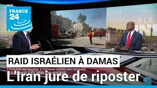 L'Iran jure de riposter à l'attaque contre son consulat • FRANCE 24