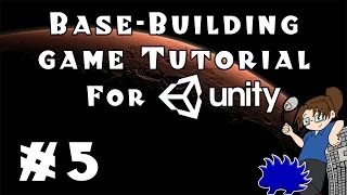Unity Base-Building Game Tutorial - Episode 5!