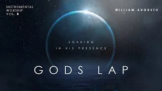 Gods Lap - Soaking in His Presence Vol 8 | Instrumental Worship