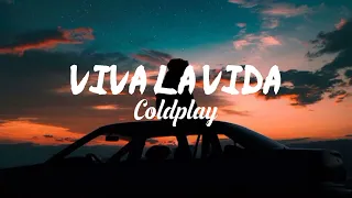 Coldplay - Viva La Vida (lyrics & terjemahan)