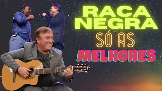 MELHOR MÚSICA DE RAÇA NEGRA - AMADO BATISTA SÓ AS MELHORES