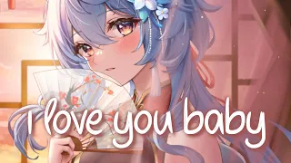 「Nightcore」 ily (i love you baby) - Surf Mesa ♡ (Lyrics)