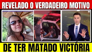 REVELADO O VERDADEIR0 M0TIV0 DA M0RTE DA VICTÓRIA LORRANY E O MOMENTO EXATO DA PRISÃ0 DO ASS@SSINO